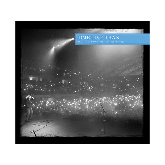 DMB Live Trax Vol. 68: 10/11/2015 - MEO Arena